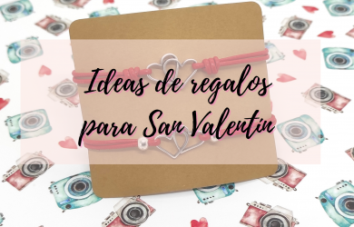Ideas de regalo para San Valentin