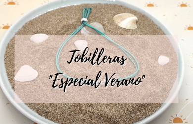 Tobilleras "Especial Verano"