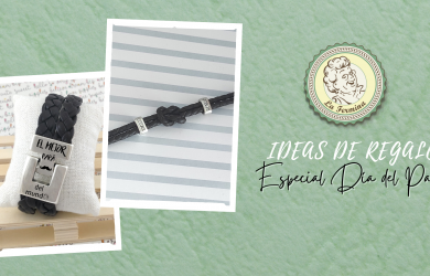 Ideas de regalos "Especial Día del Padre"