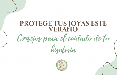 Consejos para el cuidado de tu bisutería en verano